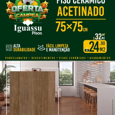 Piso Cerâmico Acetinado 75x75
