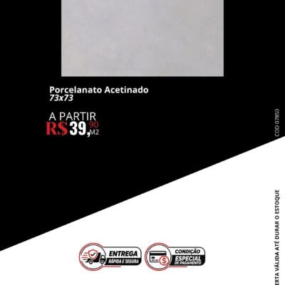 Porcelanato Acetinado 73x73