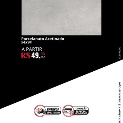 Porcelanato Acetinado 94x94